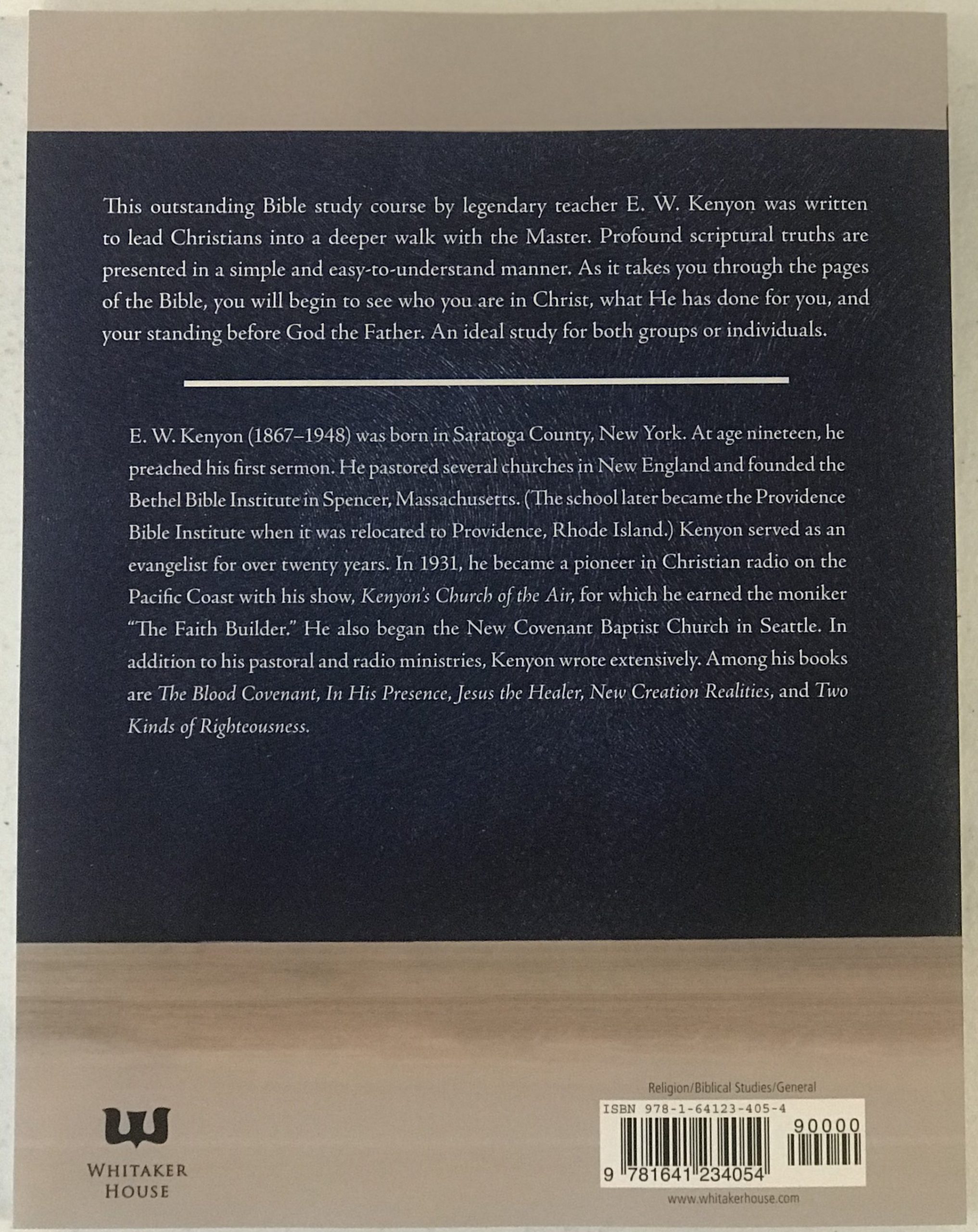 Advanced Bible Course by E.W. Kenyon Deeper Life Studies