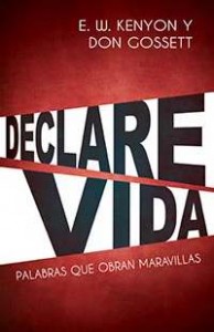 Declare Vida por EW Kenyon