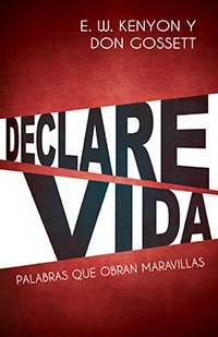 Declare Vida por EW Kenyon