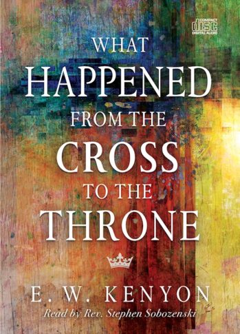 What Happened from the Cross to the Throne CD Set